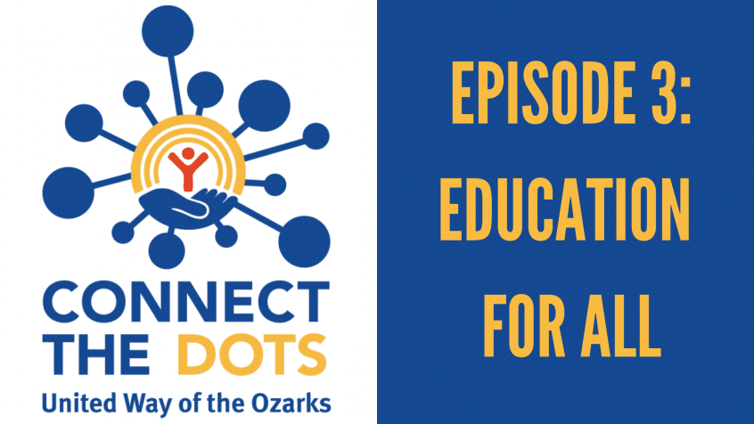 united way logo with text that reads connect the dots, episode 3: education for all